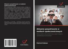 Обложка Aktywne pozyskiwanie w mediach społecznościowych