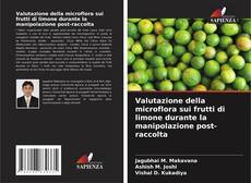 Bookcover of Valutazione della microflora sui frutti di limone durante la manipolazione post-raccolta