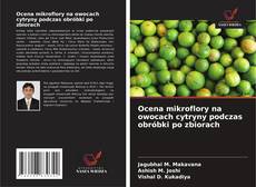 Ocena mikroflory na owocach cytryny podczas obróbki po zbiorach的封面