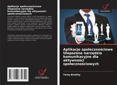 Aplikacje społecznościowe Ulepszone narzędzia komunikacyjne dla aktywności społecznościowych的封面