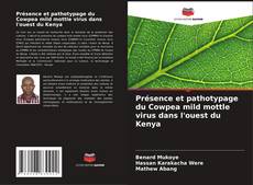 Buchcover von Présence et pathotypage du Cowpea mild mottle virus dans l'ouest du Kenya