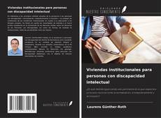 Buchcover von Viviendas institucionales para personas con discapacidad intelectual