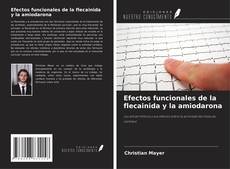 Buchcover von Efectos funcionales de la flecainida y la amiodarona