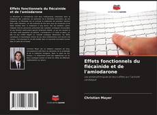 Buchcover von Effets fonctionnels du flécaïnide et de l'amiodarone