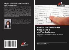 Buchcover von Effetti funzionali del flecainide e dell'amiodarone
