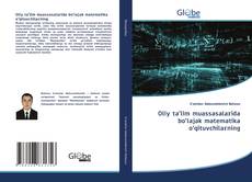 Capa do livro de Oliy ta’lim muassasalarida bo‘lajak matematika o‘qituvchilarning 
