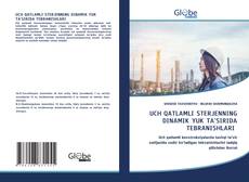 Buchcover von UCH QATLAMLI STERJENNING DINAMIK YUK TA'SIRIDA TEBRANISHLARI