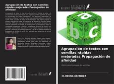 Copertina di Agrupación de textos con semillas rápidas mejoradas Propagación de afinidad