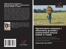 Copertina di Ograniczenia związane z własnością gruntów i wzmocnienie pozycji kobiet w Taabo