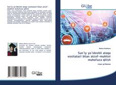 Capa do livro de Sun`iy yo`ldoshli aloqa vositalari bilan atrof-muhitni muhofaza qilish 