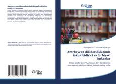 Copertina di Azərbaycan dili dərsliklərində inkişafetdirici və tərbiyəvi imkanlar
