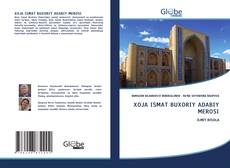 XOJA ISMAT BUXORIY ADABIY MЕROSI kitap kapağı