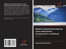 Buchcover von Badanie lingwokulturologiczne nazw miejscowości turystycznych w Andiżanie