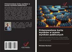 Buchcover von Zrównoważona karta wyników w ocenie wyników publicznych