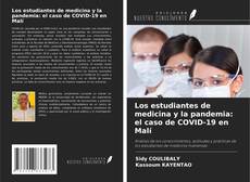 Buchcover von Los estudiantes de medicina y la pandemia: el caso de COVID-19 en Malí