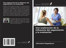 Buchcover von Una exploración de la influencia del seguimiento y la evaluación