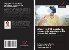 Buchcover von Algorytm FEC oparty na sprzężeniu zwrotnym dla transmisji wideo