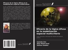 Buchcover von Eficacia de la lógica difusa en la modelización espacial multicriterio