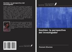 Buchcover von Gestión: la perspectiva del investigador