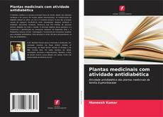 Portada del libro de Plantas medicinais com atividade antidiabética