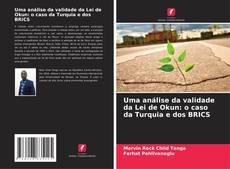 Обложка Uma análise da validade da Lei de Okun: o caso da Turquia e dos BRICS