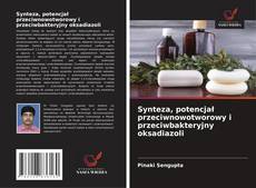 Copertina di Synteza, potencjał przeciwnowotworowy i przeciwbakteryjny oksadiazoli
