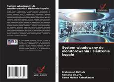 Copertina di System wbudowany do monitorowania i śledzenia kopalń