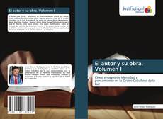 Bookcover of El autor y su obra. Volumen I