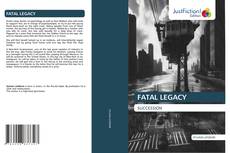 Borítókép a  FATAL LEGACY - hoz