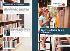 Bookcover of Las veleidades de un diletante