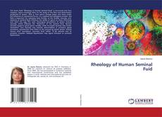 Rheology of Human Seminal Fuid的封面