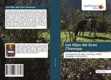 Borítókép a  Los Hijos del Gran Chamuyo - hoz