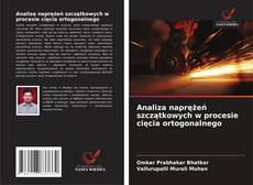 Copertina di Analiza naprężeń szczątkowych w procesie cięcia ortogonalnego