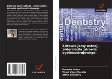 Bookcover of Zdrowie jamy ustnej – zwierciadło zdrowia ogólnoustrojowego