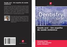 Buchcover von Saúde oral - Um espelho da saúde sistémica