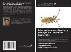 Buchcover von Interacciones ecológicas y biología de Oncideres humeralis