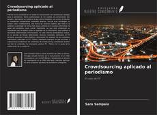 Couverture de Crowdsourcing aplicado al periodismo
