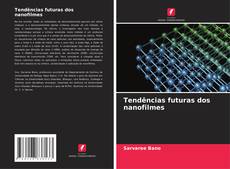 Buchcover von Tendências futuras dos nanofilmes