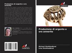 Copertina di Produzione di argento e oro annerito