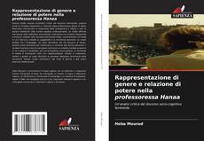 Copertina di Rappresentazione di genere e relazione di potere nella professoressa Hanaa