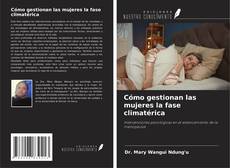 Copertina di Cómo gestionan las mujeres la fase climatérica