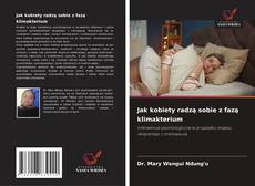 Bookcover of Jak kobiety radzą sobie z fazą klimakterium