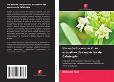 Обложка Um estudo comparativo exaustivo das espécies de Calotropis