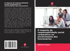 Buchcover von O impacto da responsabilidade social corporativa no envolvimento dos funcionários