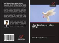 Bookcover of Idee Gandhiego – wizja pokoju