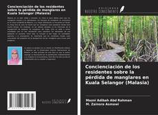 Buchcover von Concienciación de los residentes sobre la pérdida de manglares en Kuala Selangor (Malasia)