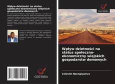 Buchcover von Wpływ dzietności na status społeczno-ekonomiczny wiejskich gospodarstw domowych