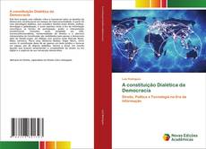 Borítókép a  A constituição Dialética da Democracia - hoz