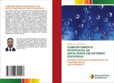 Borítókép a  COMPORTAMENTO INTERFACIAL DE ASFALTENOS EM SISTEMAS ÓLEO/ÁGUA - hoz