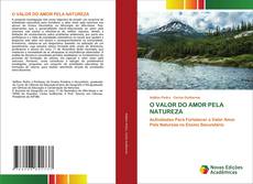 Copertina di O VALOR DO AMOR PELA NATUREZA